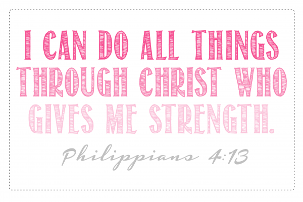 I can do all things through christ