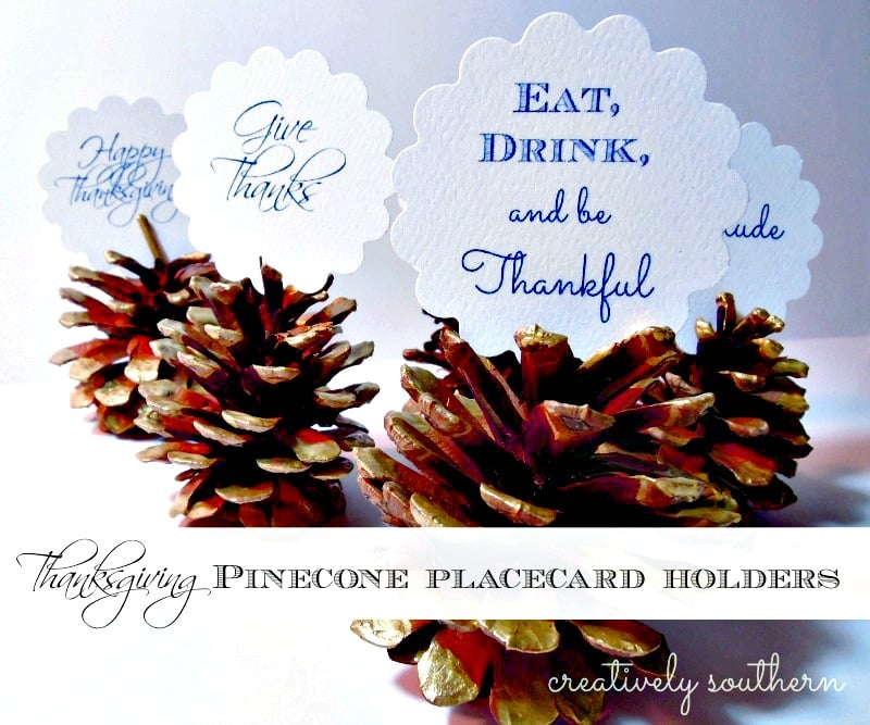 Thanksgiving Pinecone Placecard Holders {and a Free Printable}