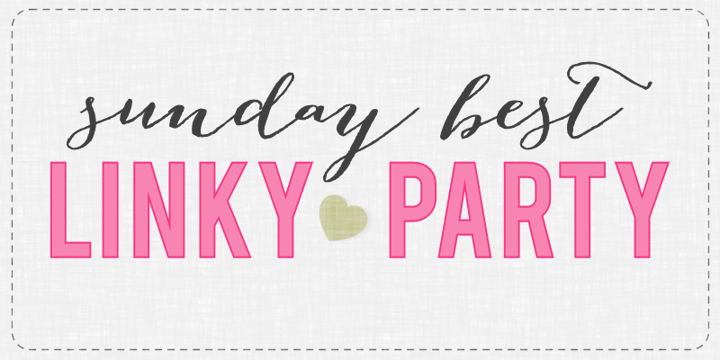 Sunday Best Linky Party