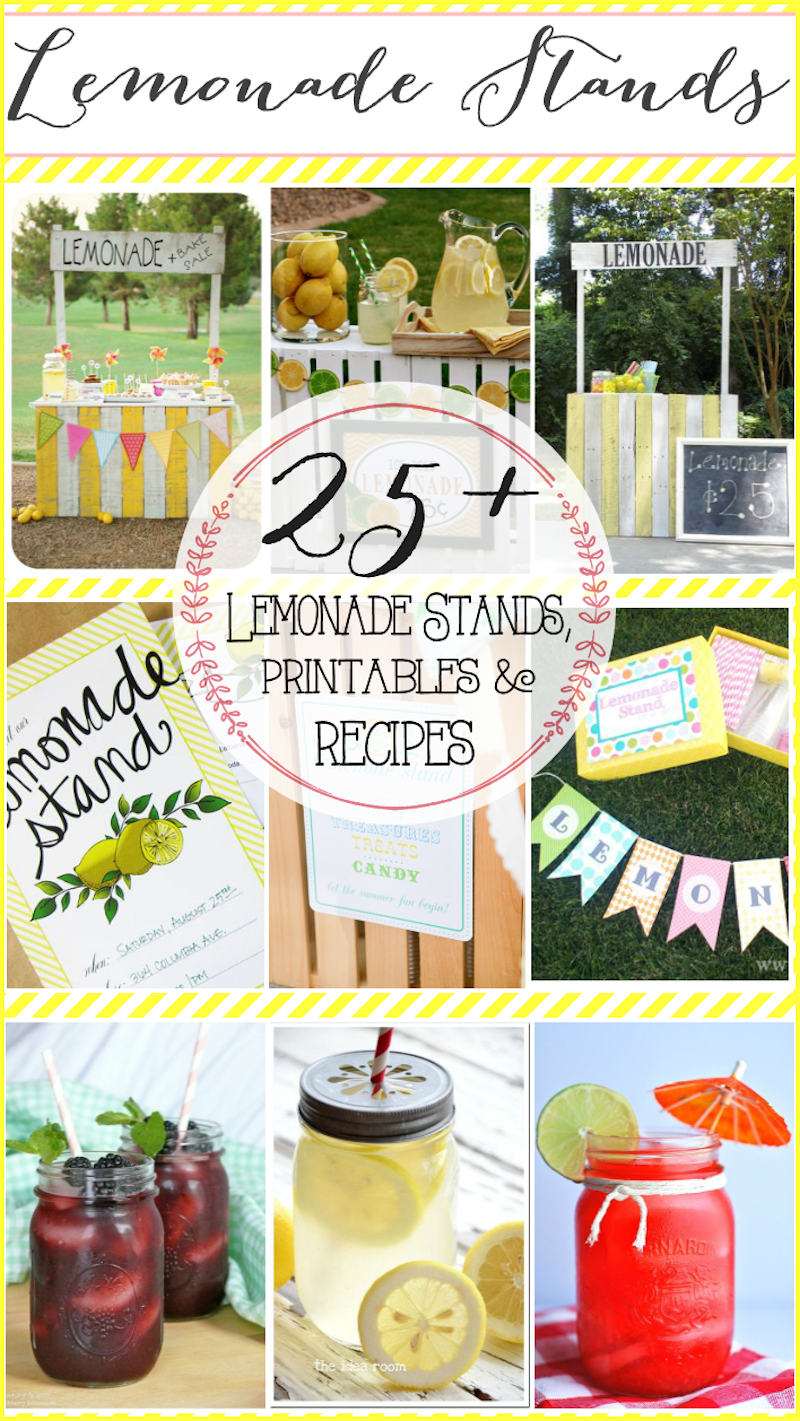 25+ Lemonade Stands, Recipes and Printables