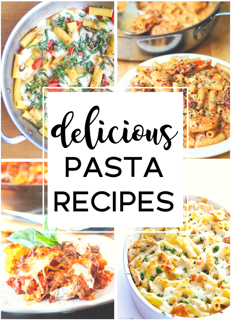 25 Delicious Pasta Recipes - The Girl Creative