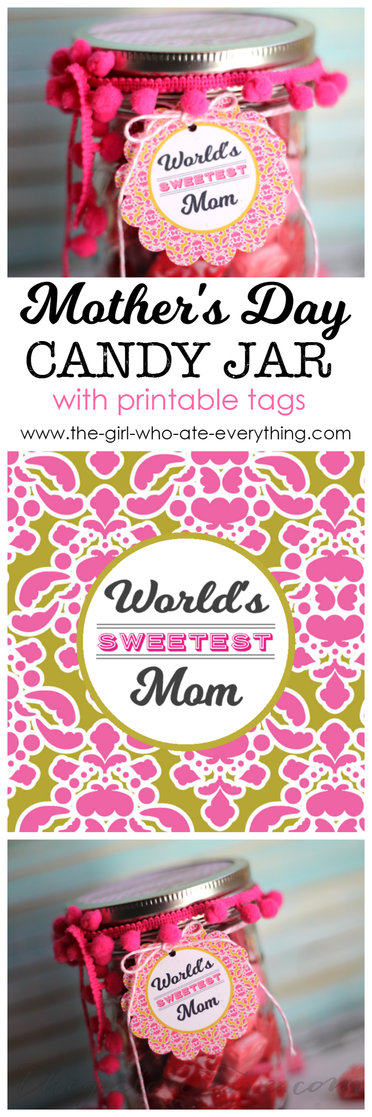 Mother's Day Candy Jar with printable tags