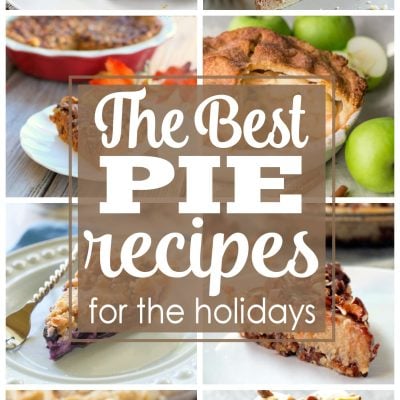 The Best Pie Recipes for the Holidays | Thanksgiving Desserts