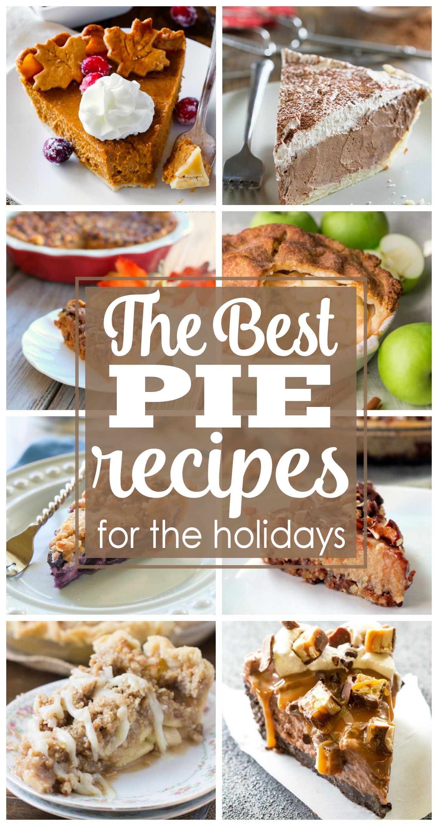 The Best Pie Recipes for the Holidays | Thanksgiving Desserts