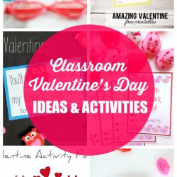 Classroom Valentine's Day Ideas and Activities