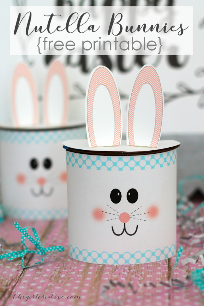 Nutella Bunnies - Turn your kids favorite treat into fun Easter Craft | Free Easter Printables | Easter Crafts for Kids