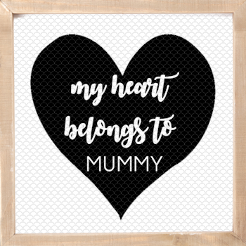 My Heart Belongs to Mummy