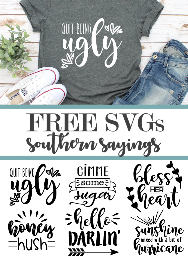 Free Printable Southern Sayings and SVGs for all of your home and your DIY projects