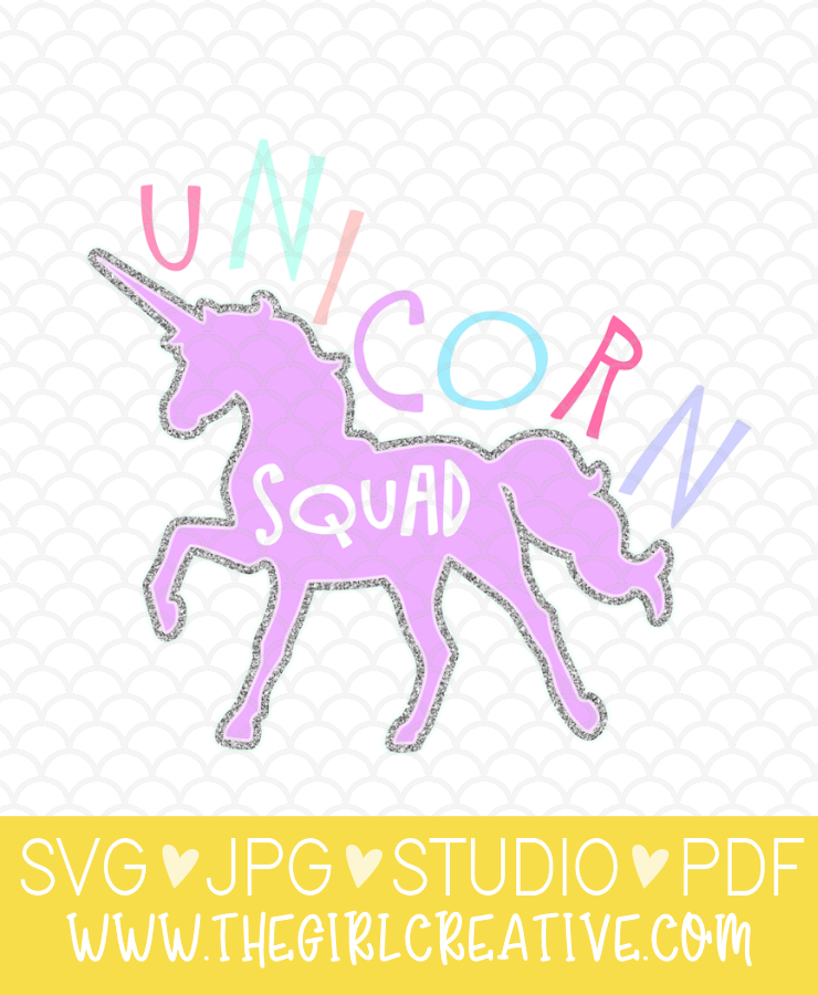 Unicorn Squad SVG - The Girl Creative