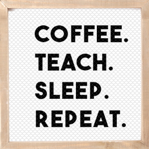 Download Coffee Teach Sleep Repeat Svg The Girl Creative