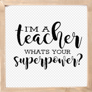 Download I'm a Teacher What's Your Superpower SVG - The Girl Creative