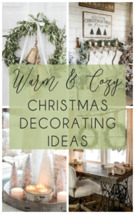 Warm and Cozy Christmas Decorating Ideas - The Girl Creative