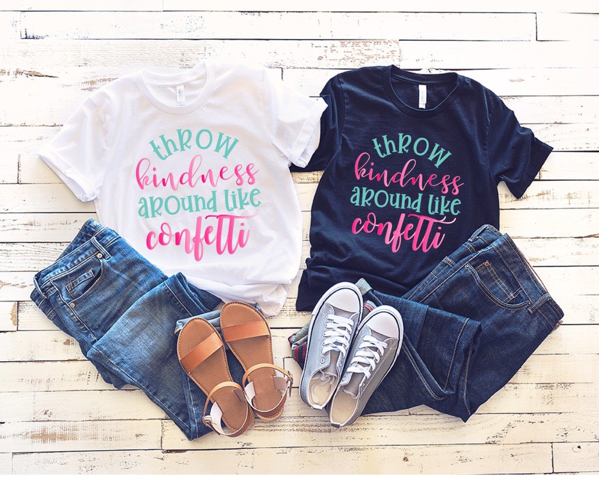 Free Throw Kindness Around Like Confetti SVG + T-Shirt