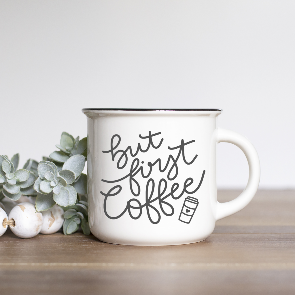 Coffee mug with But First Coffee quote on it.