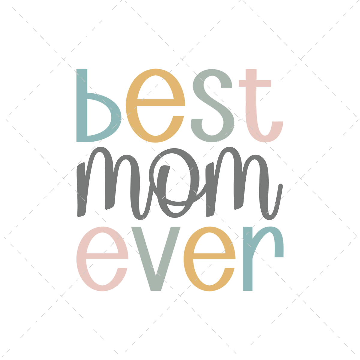 Download Best Mom Ever The Girl Creative