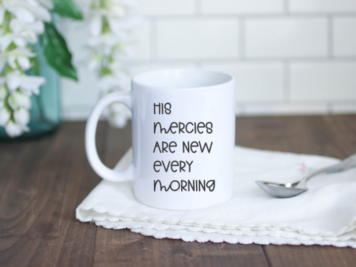Image for His Mercies Are New Every Morning