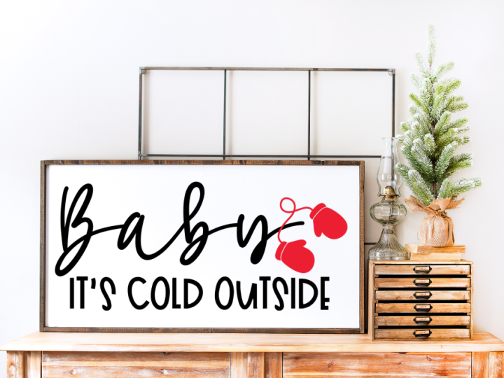 Image for BABY IT&rsquo;S COLD OUTSIDE 