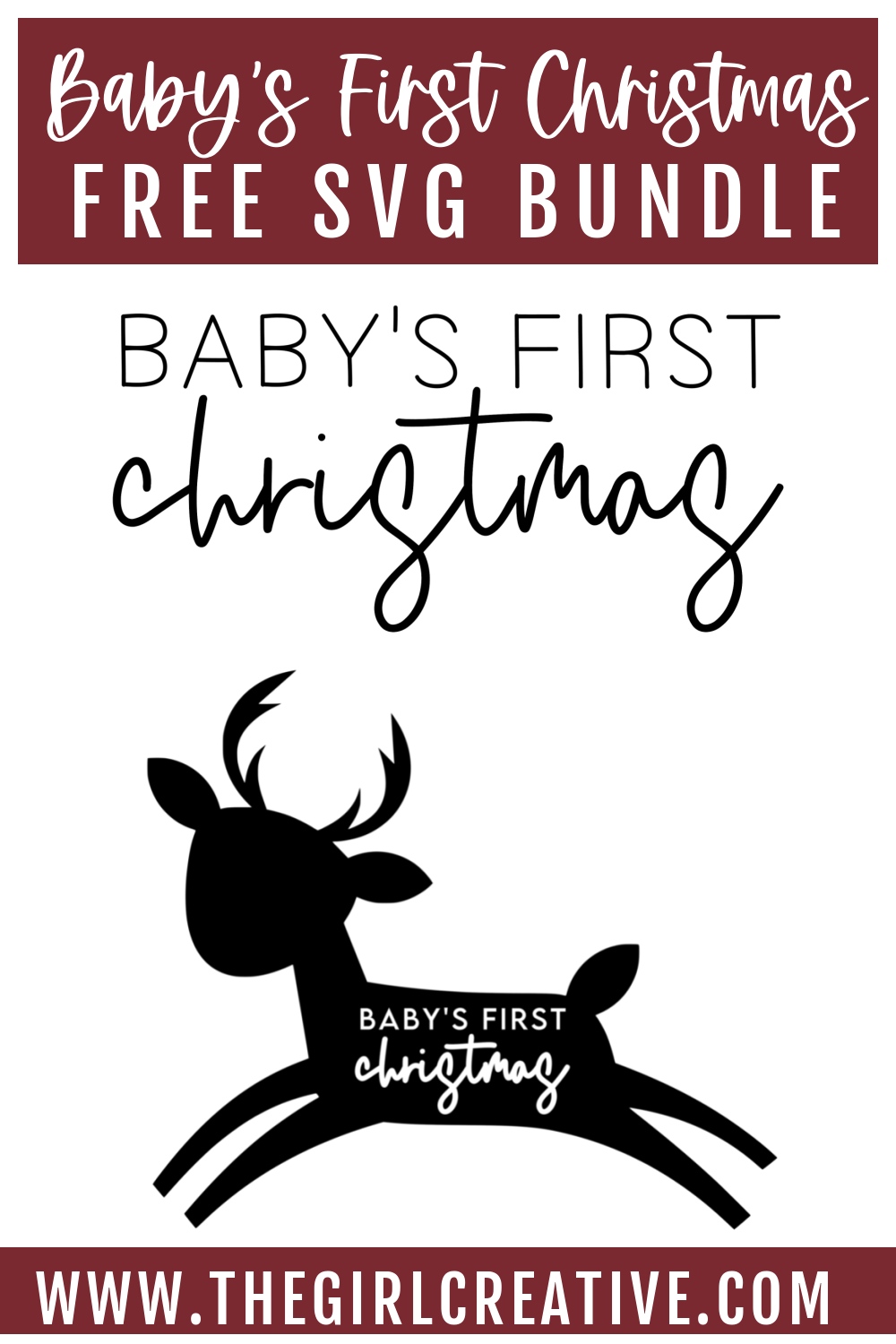 FREE Baby’s First Christmas SVG Bundle - The Girl Creative