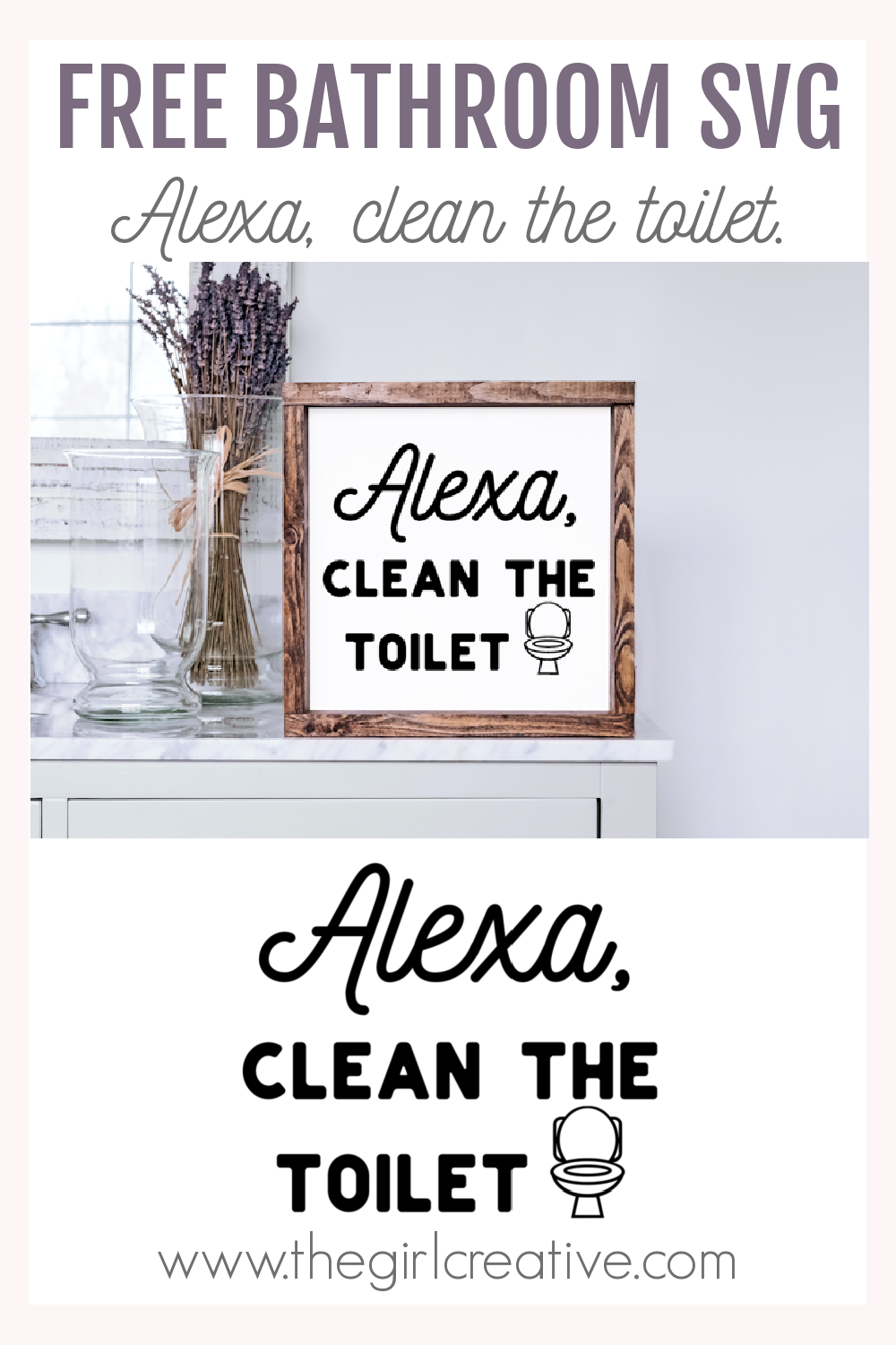 Alexa Clean the Toilet Sign
