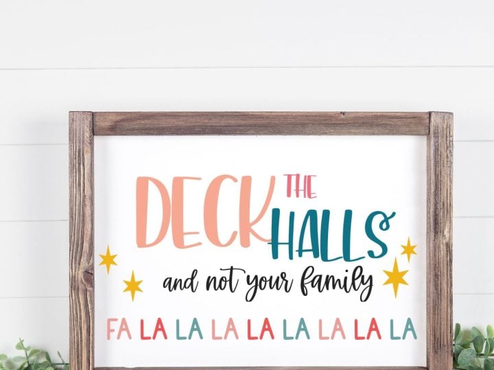 Image for DECK THE HALLS AND NOT YOUR FAMILY SVG
