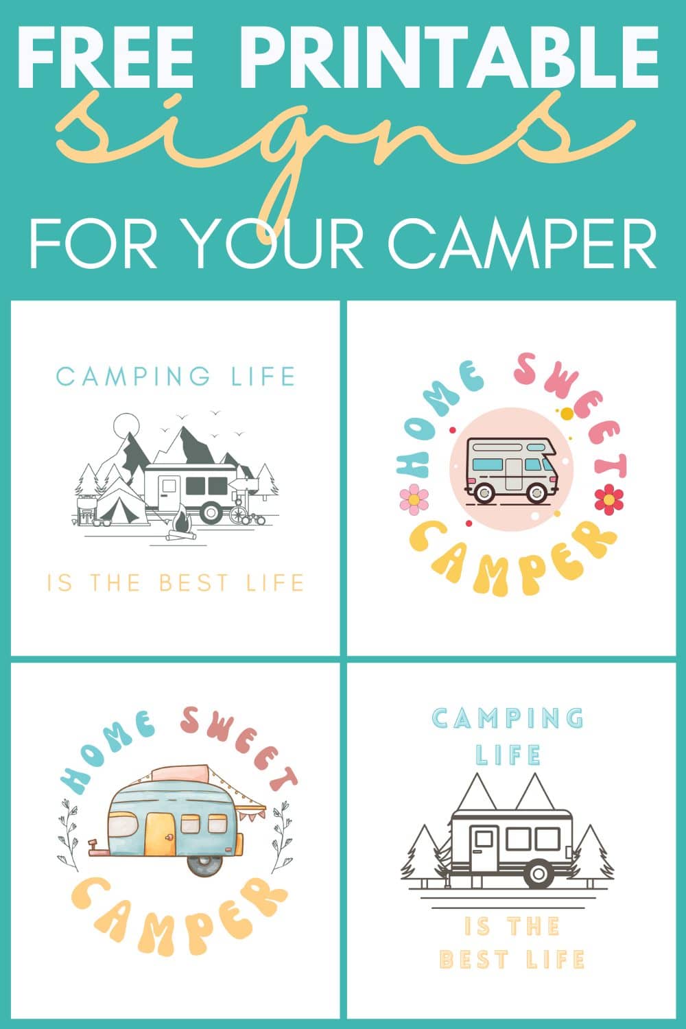 4 printable signs for to decorate your camper with