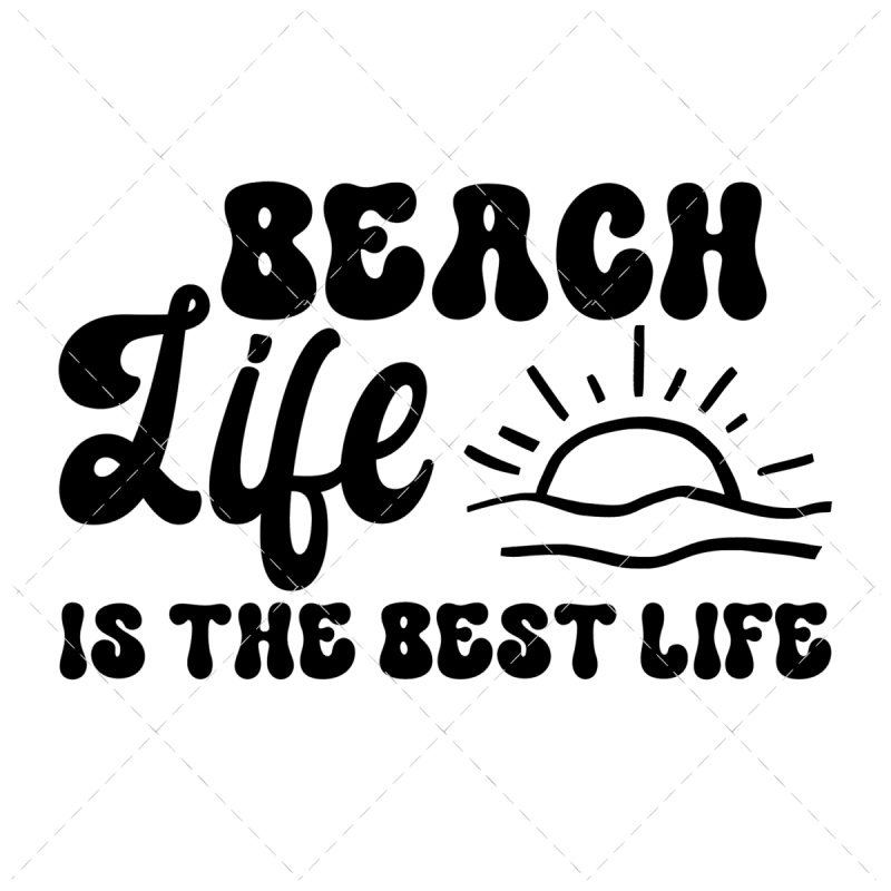Beach Life is the Best Life SHOP