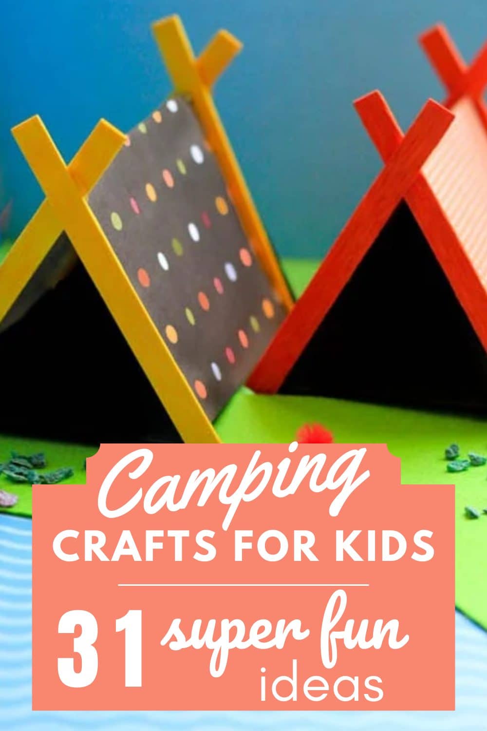 Camping Themed Crafts that Kids will Love