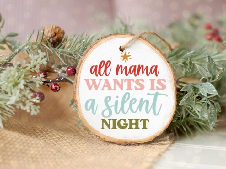 All Mama Wants is A Silent Night Ornament Mockup2