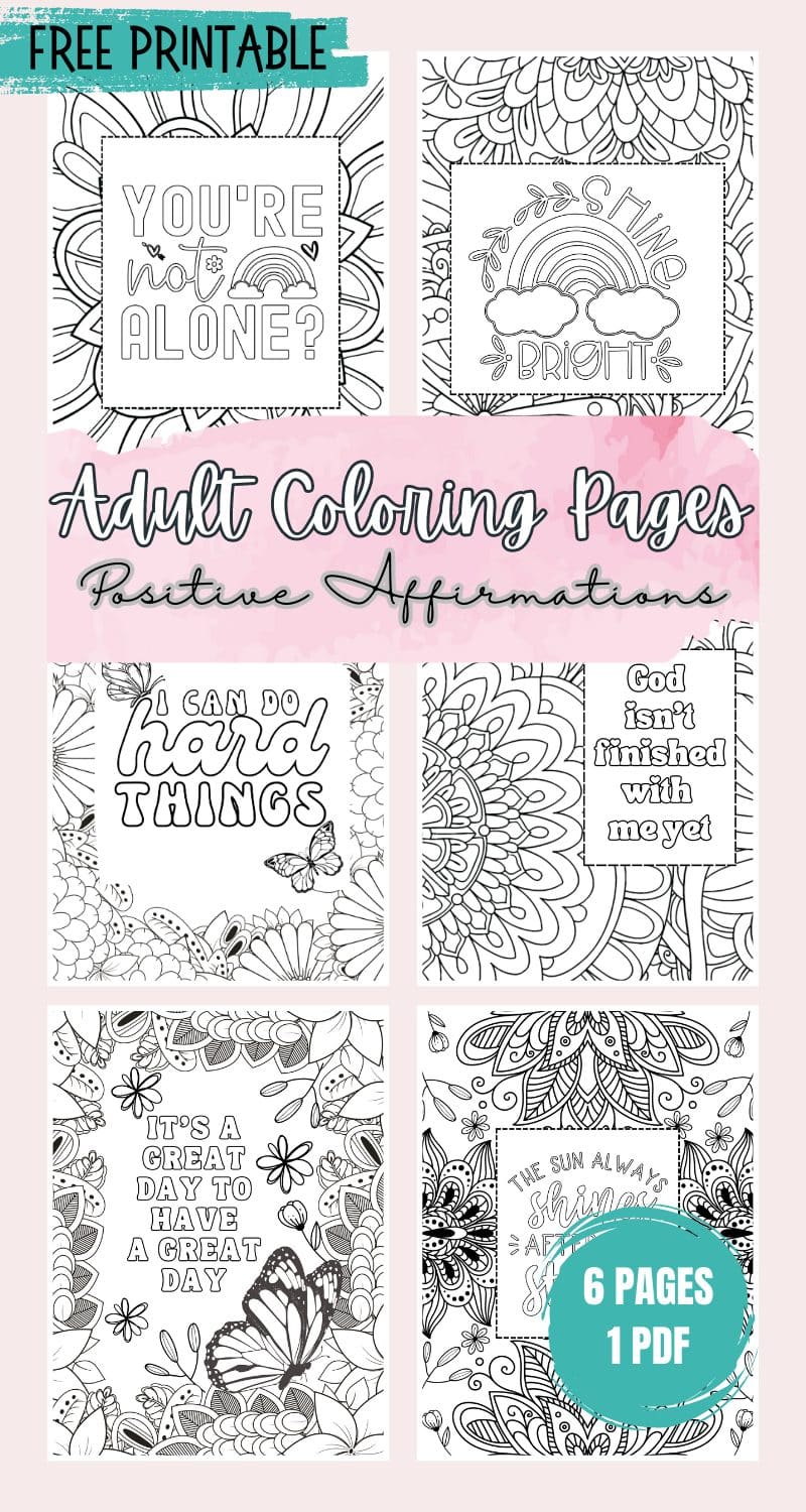 Positive affirmation adult coloring pages - free printables