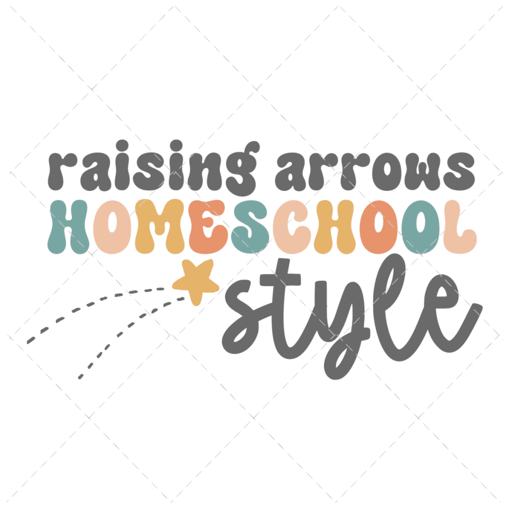 Raising Arrows Homeschool Style SHOP