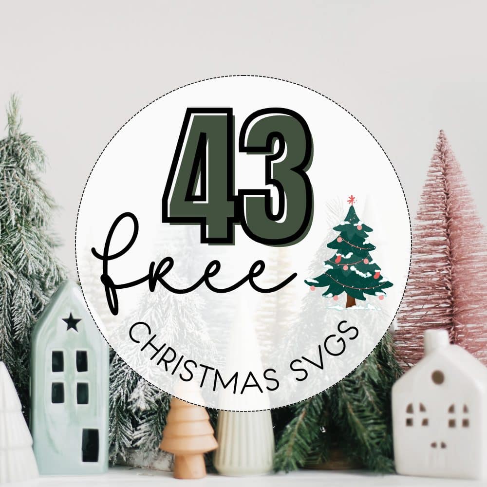 43 Free Christmas SVG Cut Files for Cricut Crafting