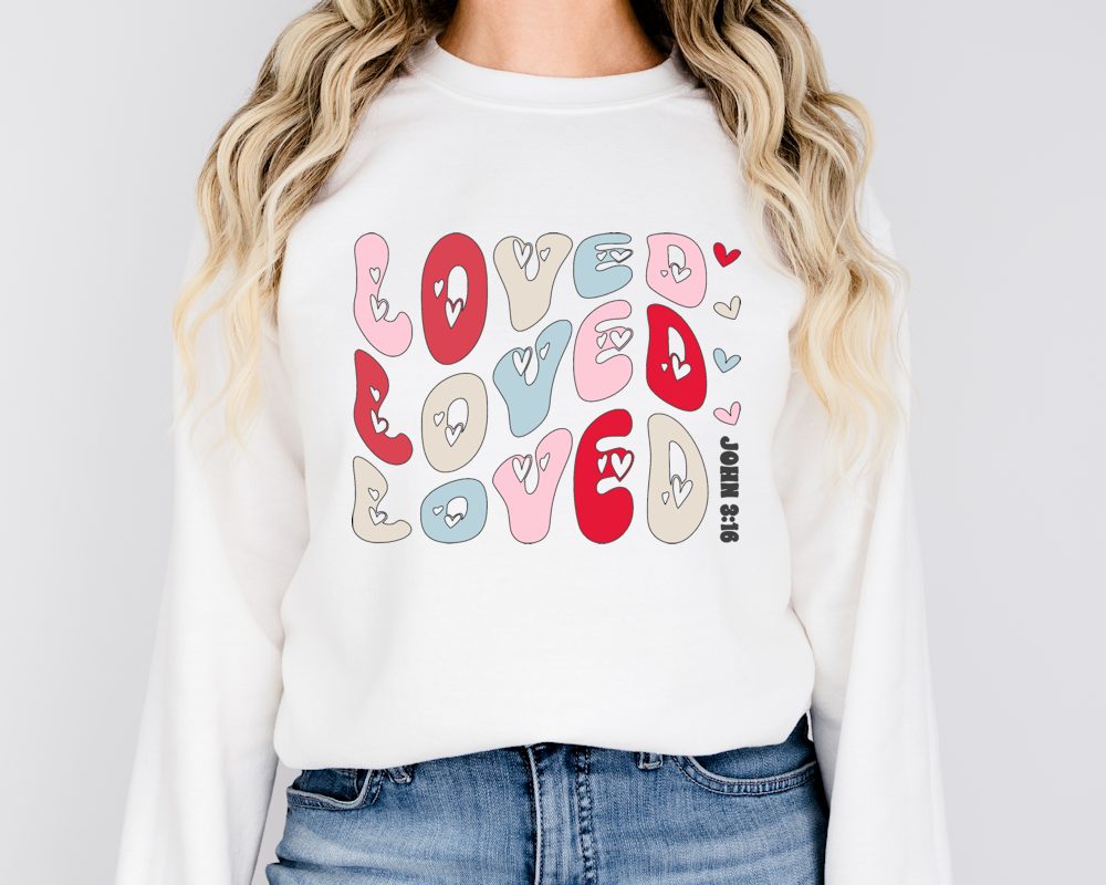 White sweatshirt with Loved John 3:16