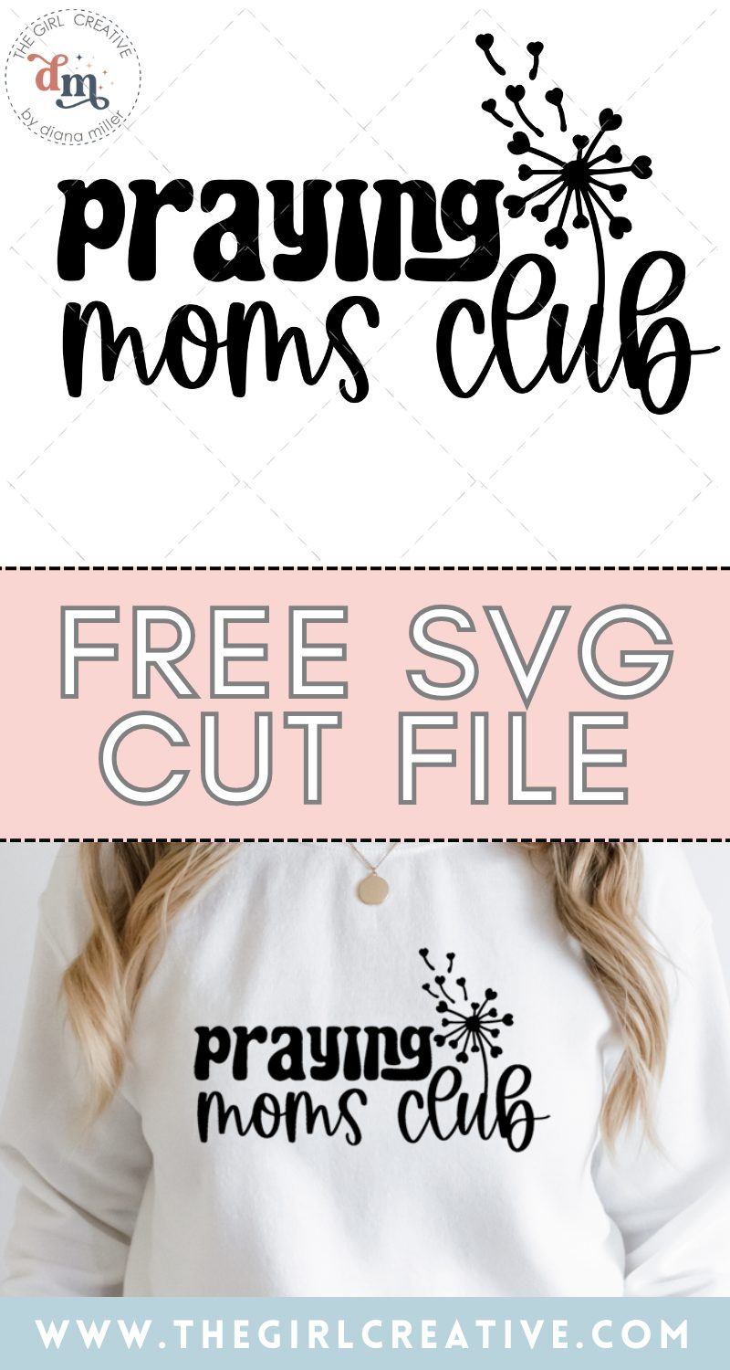 Praying Moms Club SVGSpring SVGs for Crafting