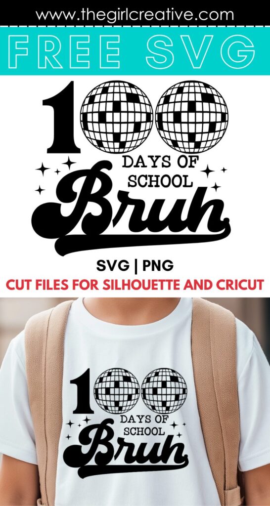 100 Days of School Bruh Shirt and free svg