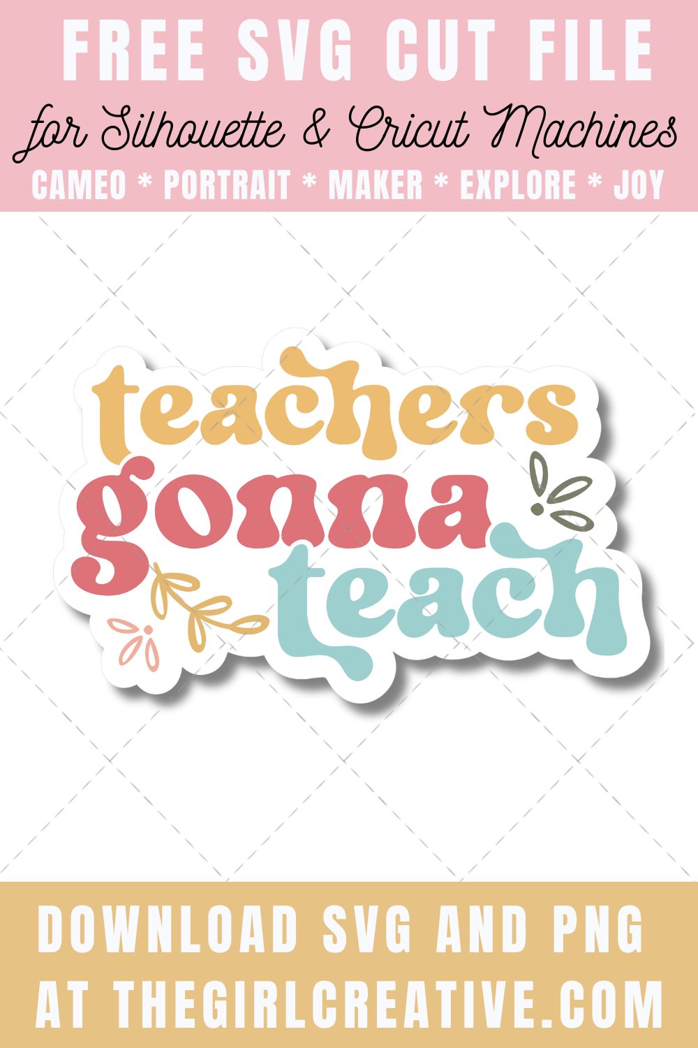 Free Teachers Gonna Teach SVG